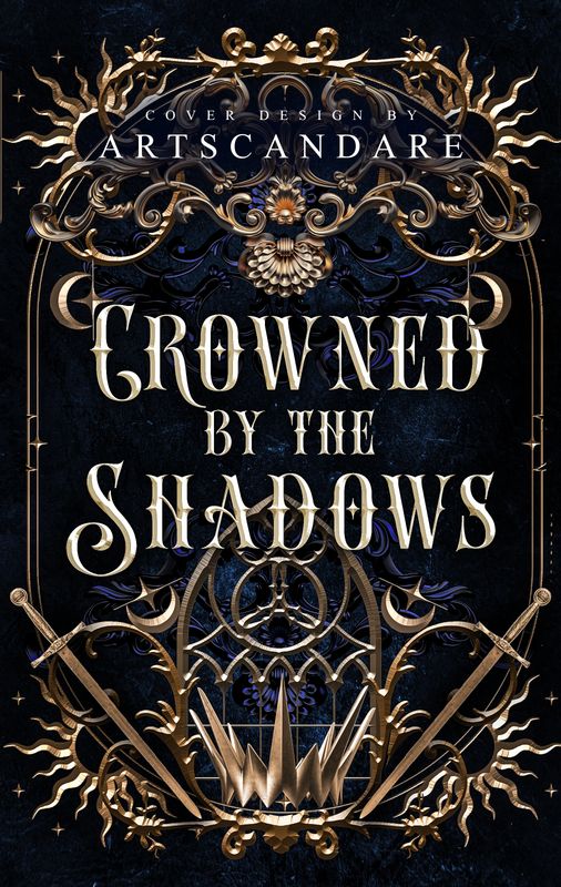 SINGLE COVER PACKAGE: CROWNED BY THE SHADOWS