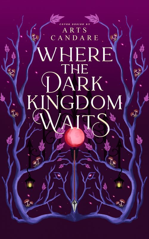 FULLY ILLUSTRATED DUOLOGY COVER PACKAGE: WHERE THE WICKED FOREST GROWS, WHERE THE DARK KINGDOM WAITS