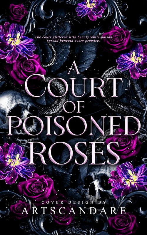 SINGLE COVER PACKAGE: A COURT OF POISONED ROSES