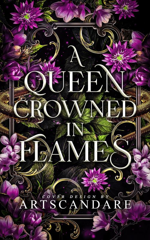 SINGLE COVER PACKAGE: A QUEEN CROWNED IN FLAMES