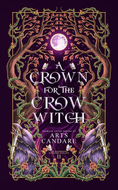 FULLY ILLUSTRATED DUOLOGY COVER PACKAGE: A MATE FOR THE WOLF PRINCE / A CROWN FOR THE CROW WITCH