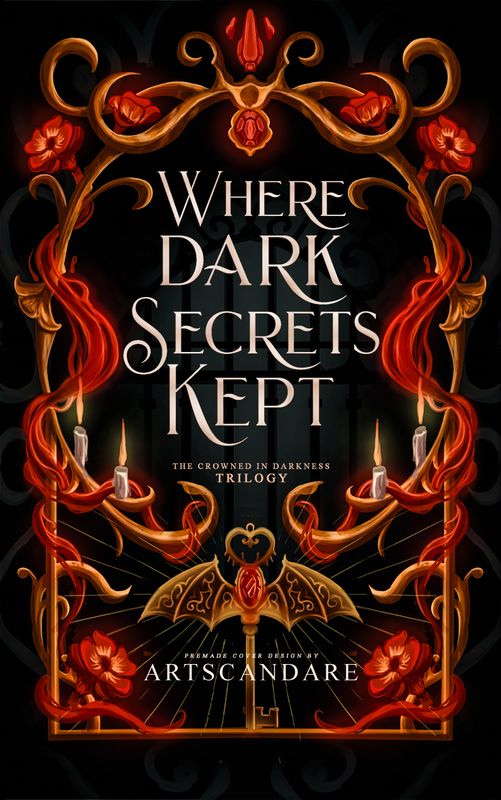 FULLY ILLUSTRATED TRILOGY COVER PACKAGE:  WHERE BROKEN CROWNS BLEED, WHERE DARK SECRETS KEPT, WHERE WICKED HEARTS BOUND