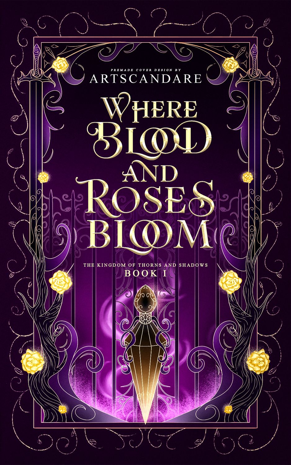 FULLY ILLUSTRATED TRILOGY COVER PACKAGE:  WHERE BLOOD AND ROSES BLOOM, WHERE DESTINY AND ETERNITY COLLIDE, WHERE RAVENS AND SHADOW REIGN