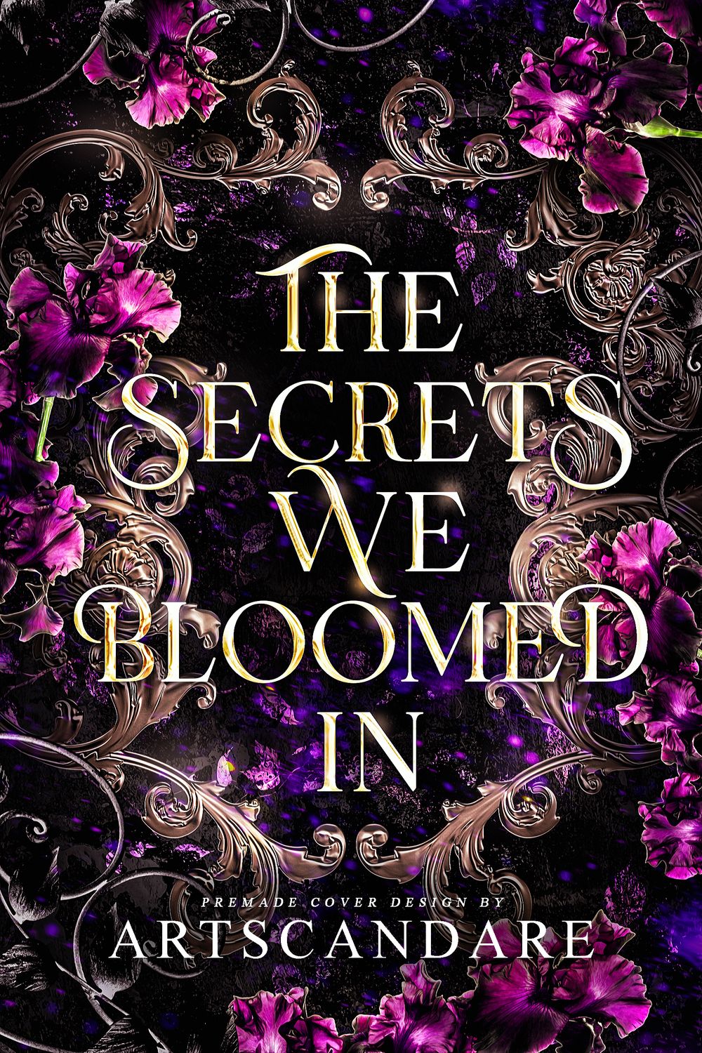 SINGLE COVER PACKAGE: THE SECRETS WE BLOOMED IN