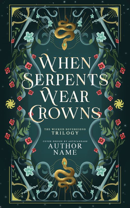 FULLY ILLUSTRATED TRILOGY COVER PACKAGE:  WHEN SERPENTS WEAR CROWNS, WHEN SHADOWS BECOME POWER, WHEN ENEMIES BECOME RUINS