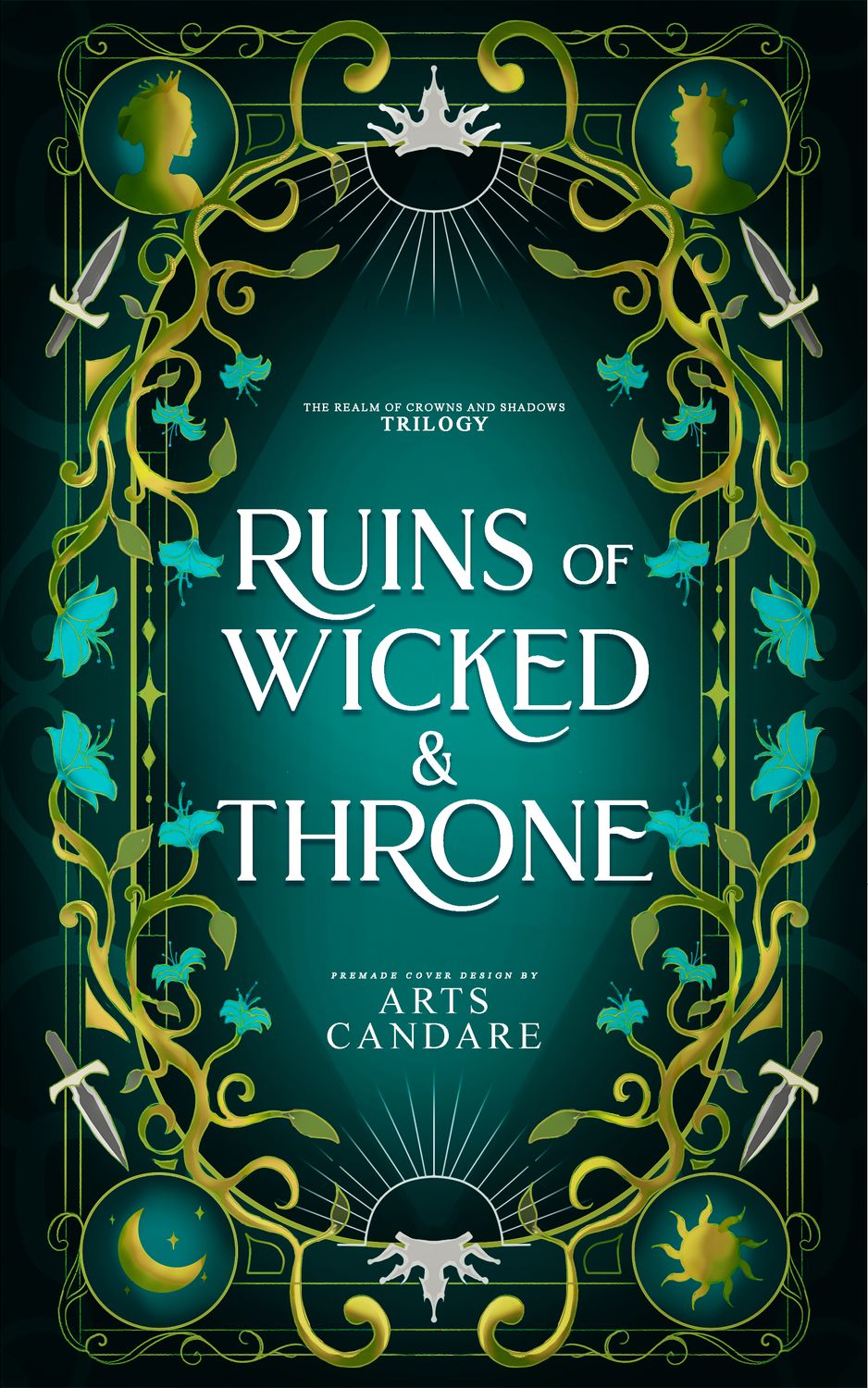 FULLY ILLUSTRATED TRILOGY COVER PACKAGE: RUINS OF WICKED &amp; THRONE, VOWS OF BLOOD &amp; THORNS, SECRETS OF CROWNS &amp; RUIN