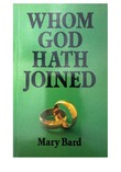 Whom God Has Joined book