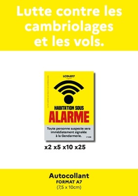 Autocollants "Habitation sous alarme"