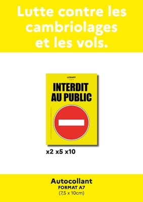 Autocollants &quot;Interdit au public&quot;