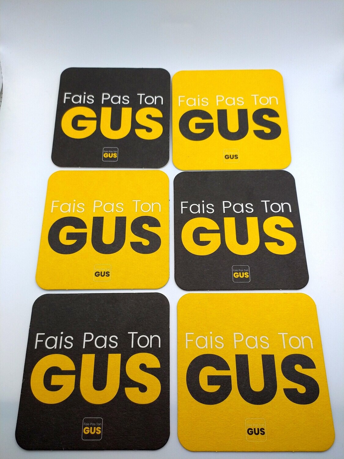 Sous-verres FaisPasTonGUS