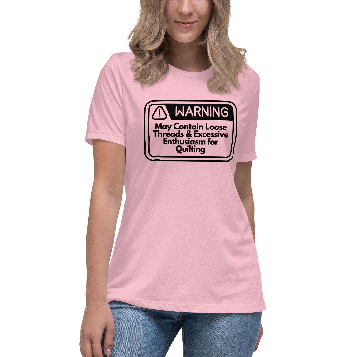 &quot;Warning: loose thread ahead&quot; Women&#39;s Relaxed T-Shirt