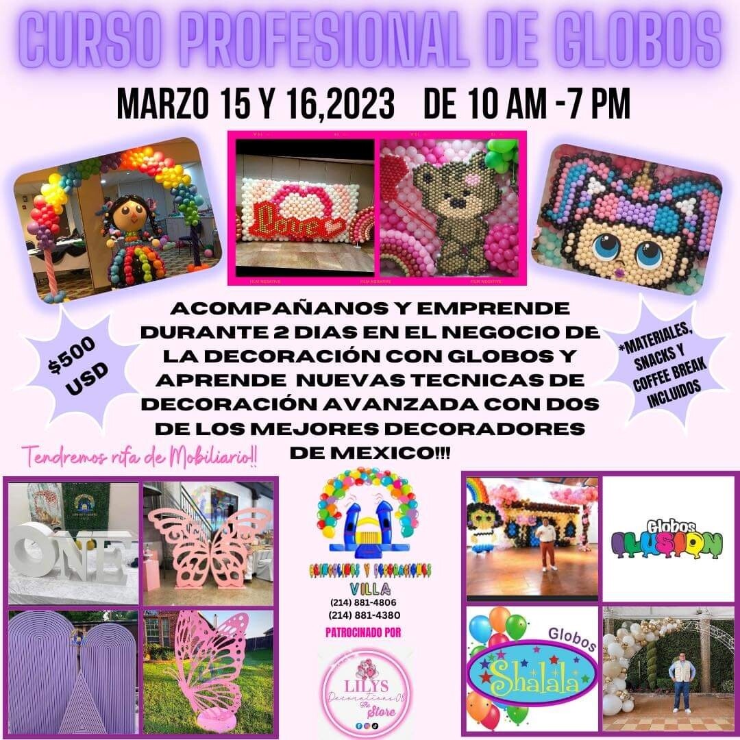 Globos Ilucion & Globos Shalala March 14th-15th