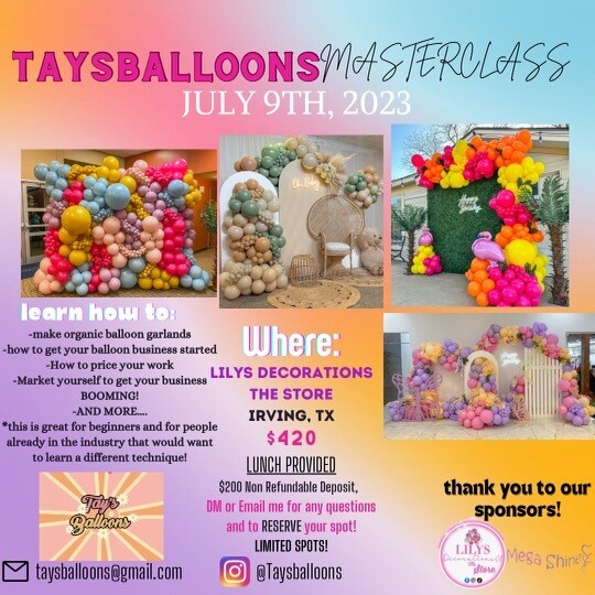 Tays Balloons MasterClass July 9th