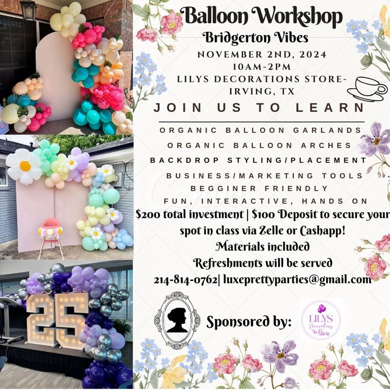 Luxeprettyparties Balloon Workshop November 2nd 2024