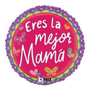 18&quot; Eres La Mejor Mama Max Float