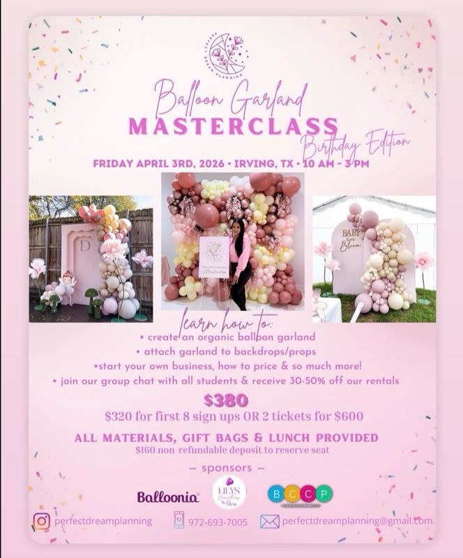 Perfect Dream Planning Balloon Garland Masterclass April 3rd 2026