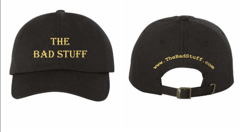 The Bad Stuff Classic Cap