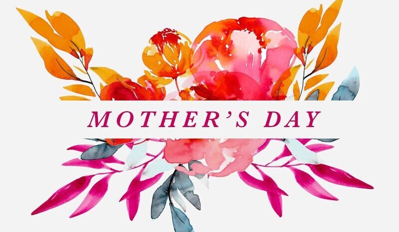 Mother&#39;s Day