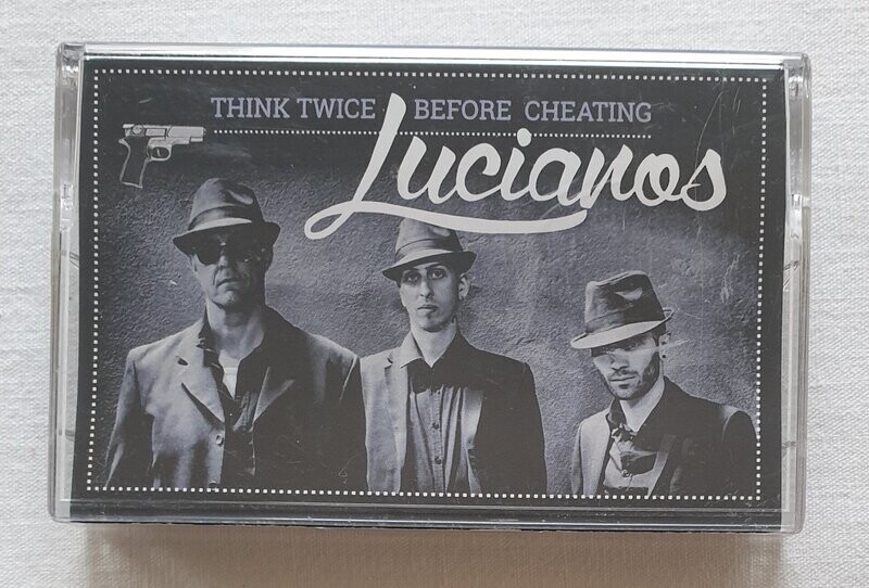 Lucianos - Think Twice Before Cheating Tape/Cassette Lucianos - Think Twice Before Cheating Tape/Cassette