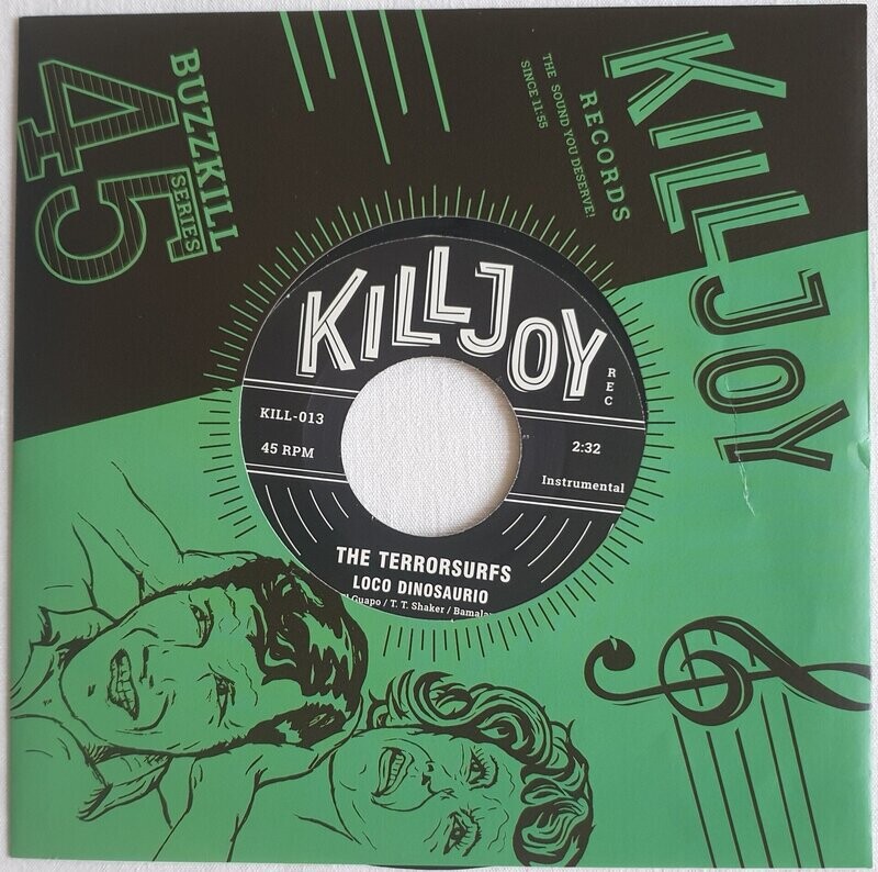 The Terrorsurfs - Surf Bomb / Loco Dinosaurio 7 The Terrorsurfs - Surf Bomb / Loco Dinosaurio 7"