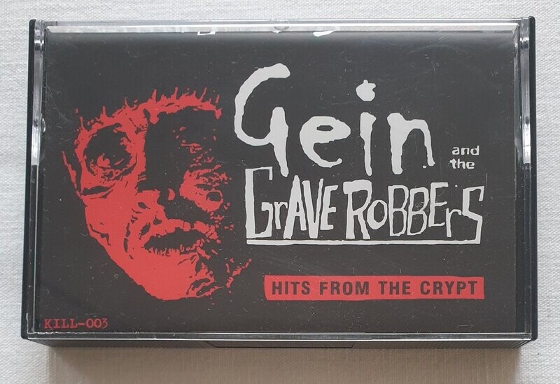 Gein And The Graverobbers - Hits From The Crypt Tape / Cassette
