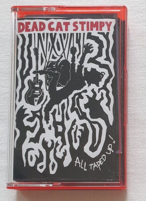 Dead Cat Stimpy - All Taped Up Tape / Cassette Dead Cat Stimpy - All Taped Up Tape / Cassette