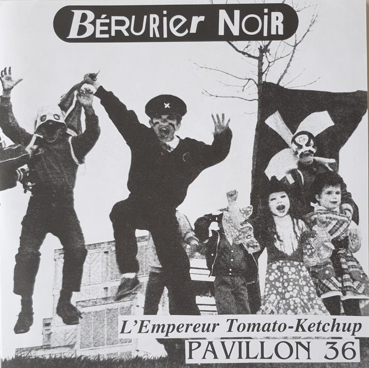 Bérurier Noir - L'Empereur Tomato-Ketchup 7"