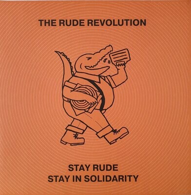 V/A-The Rude Revolution - Stay Rude Stay In Solidarity LP V/A-The Rude Revolution - Stay Rude Stay In Solidarity LP