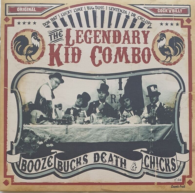 The Legendary Kid Combo - Booze, Bucks, Death & Chicks LP re-release