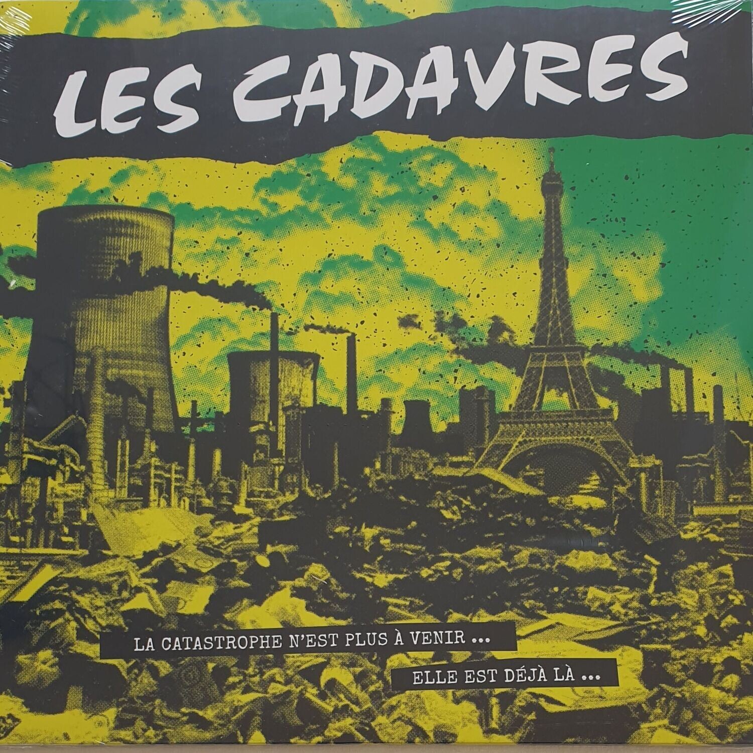 Les Cadavres - La Catastrophe n'est plus à venir, elle est déjà là  CD RE