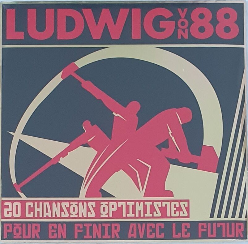 Ludwig Von 88 - 20 Chansons Optimistes Pour En Finir Avec Le Futur  2LP