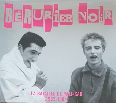 Bérurier Noir - La Bataille de Pali-Kao (1983-1984) CD Bérurier Noir - La Bataille de Pali-Kao (1983-1984) CD