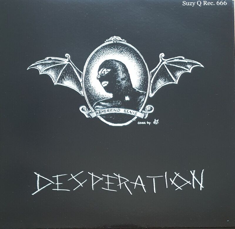 Reverend Elvis – Desperation LP+CD Reverend Elvis – Desperation LP+CD