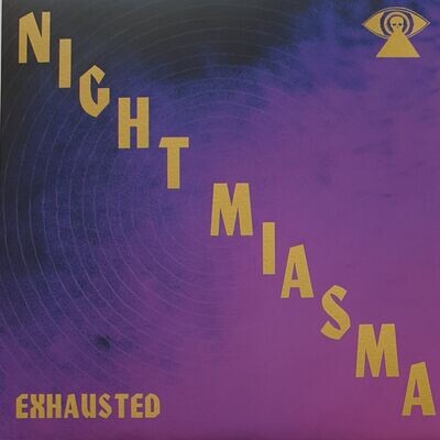 Night Miasma - Exhausted 7"