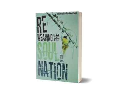 Reweaving the Soul of a Nation