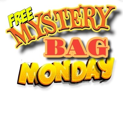 Free MYSTERY Bag Monday