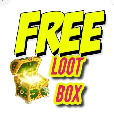 Free LOOT BOX claim now to enter the golden ticket contest