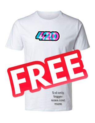 FREE T SHIRT of the week 420 edition 
Only small to xl is free anything bigger  is a lil extra