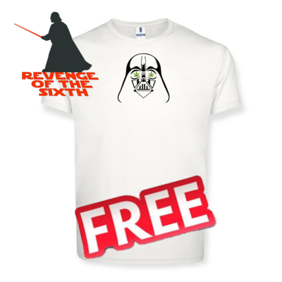 FREE T SHIRT revenge of the 6th vader EDITION 
Only small to xl is free anything bigger  is a lil extra