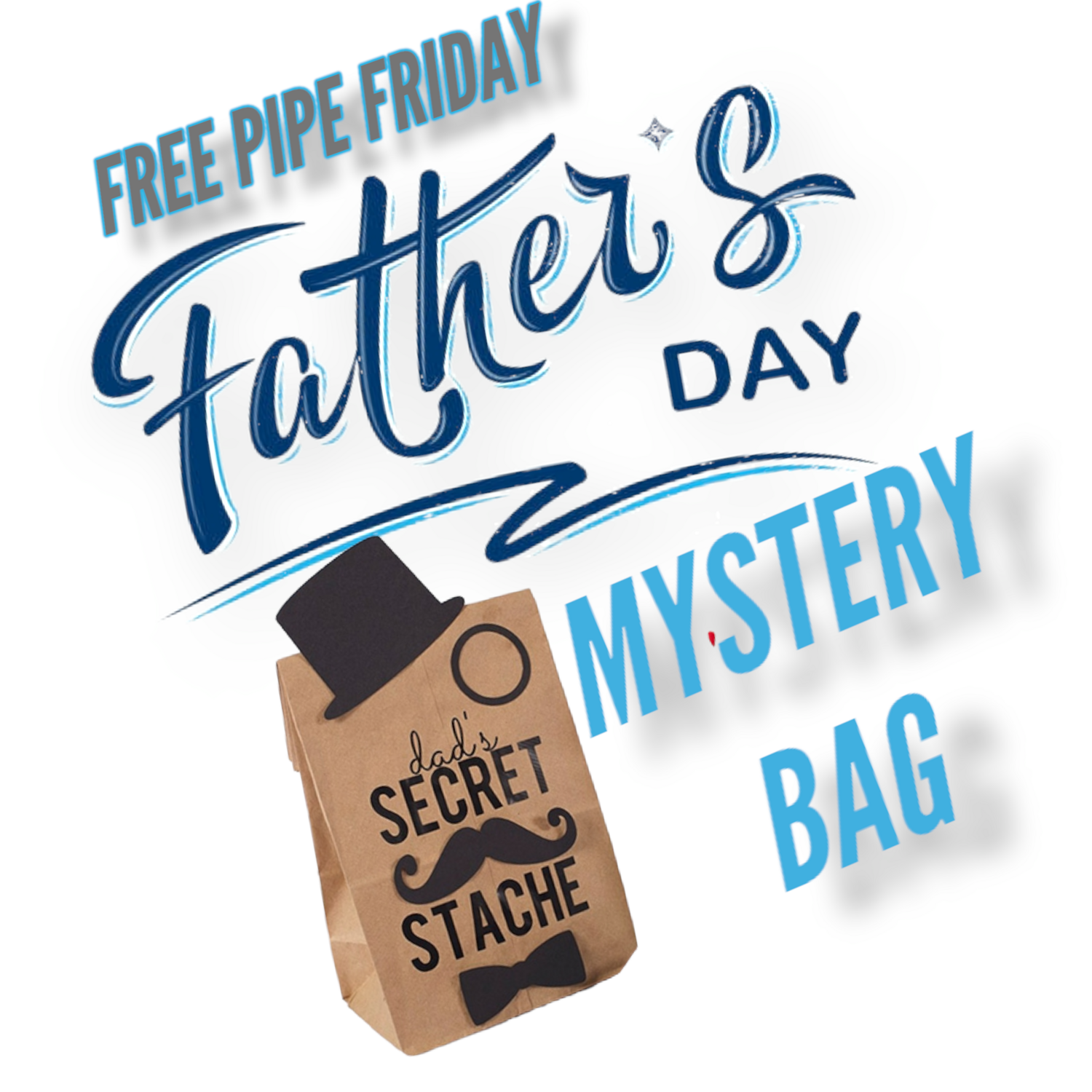 Free fathers day secert stache mystery  bag claim now to enter the golden ticket contest