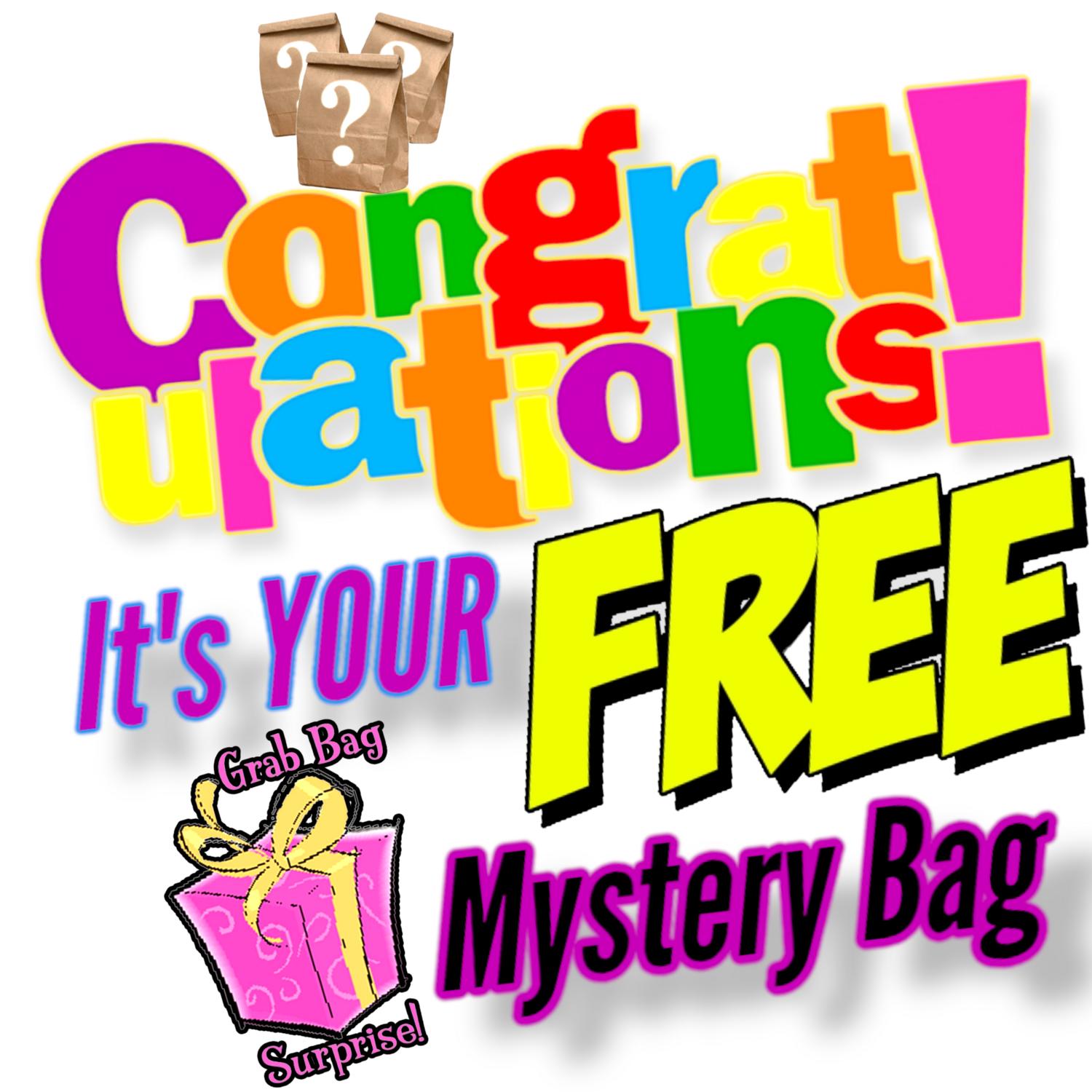 Congrats its your Free mystery bag claim now to enter the golden ticket contest