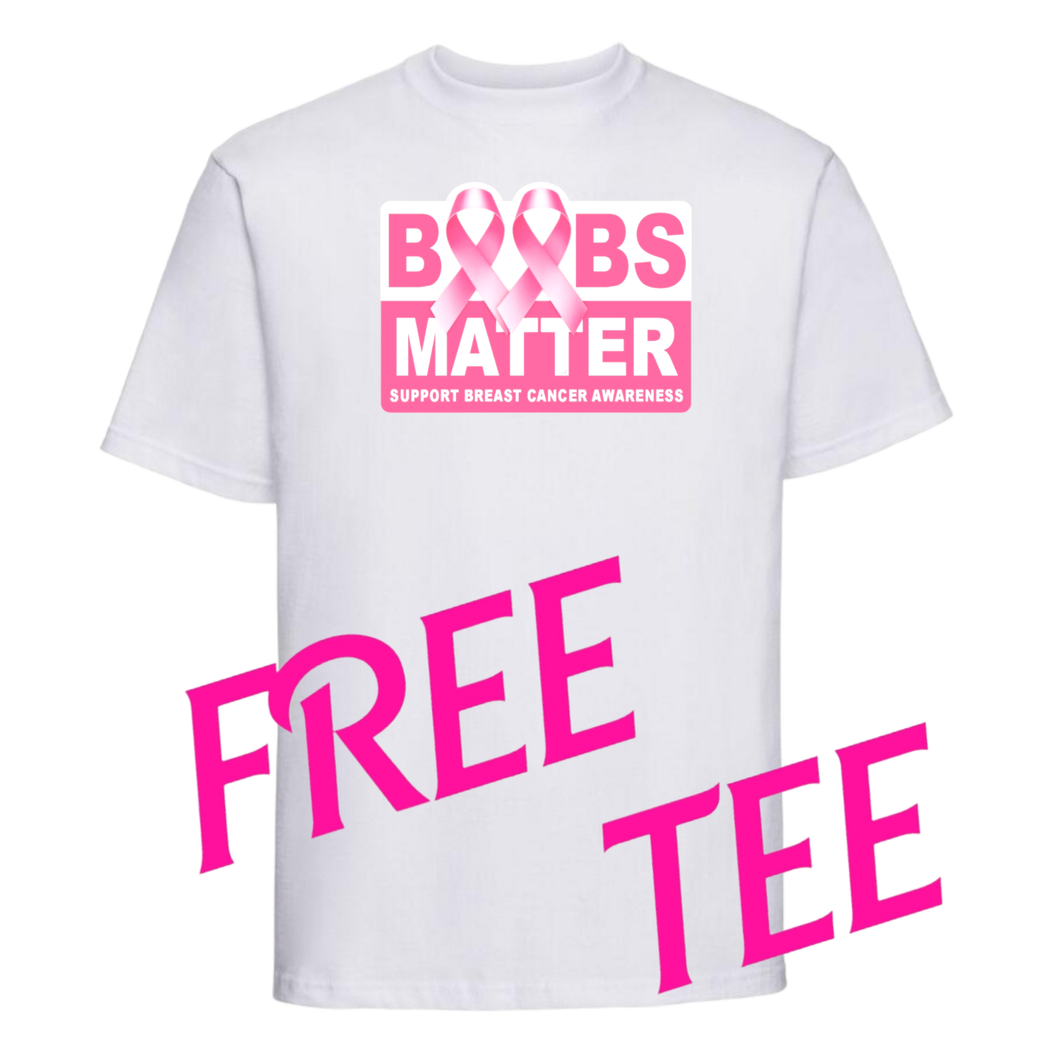 FREE tee BREAST CANCER AWARENESS boobs mater
Only small to xl is free anything bigger is a lil extra