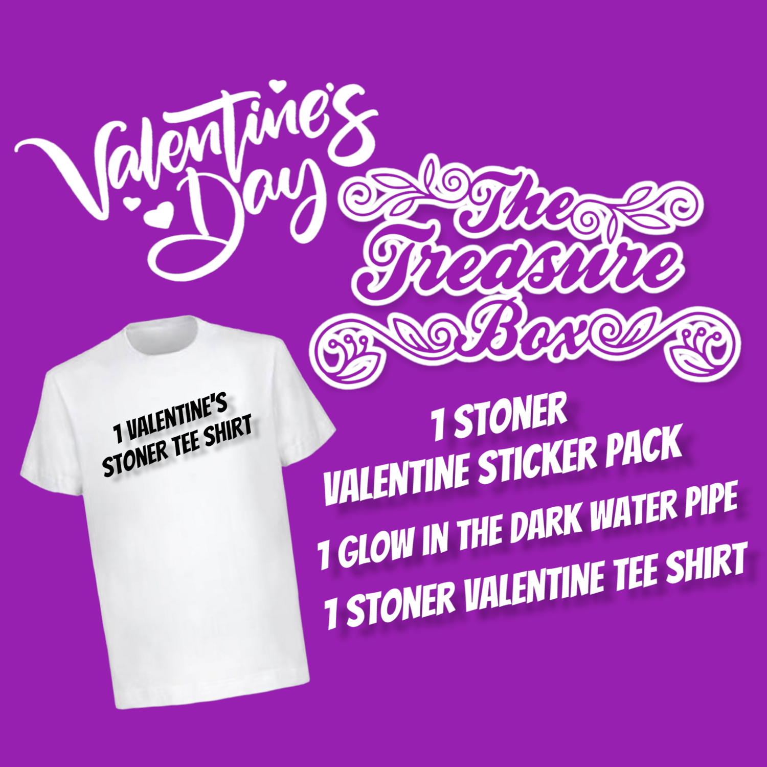 Free V day  treasure Box  come with  with tee shirt sticker pack and glow water pack