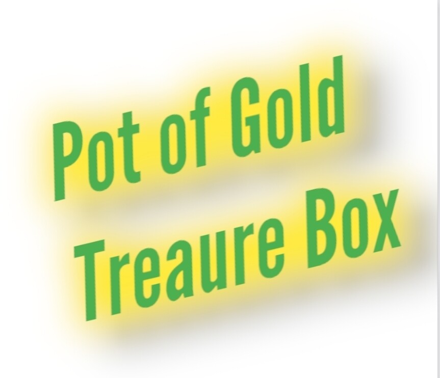 Congrats it's a pot of gold Treasure Box