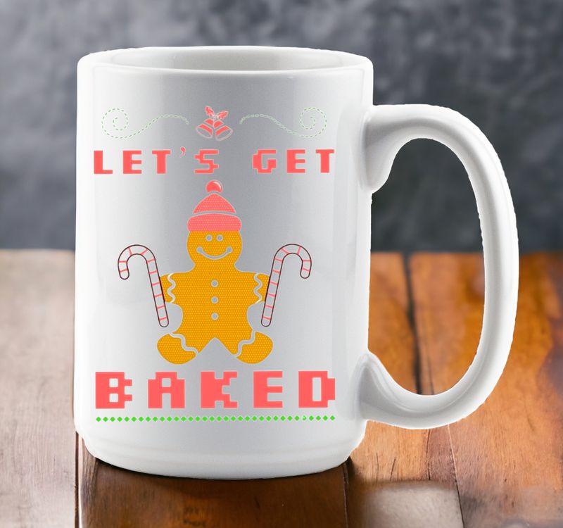 Lets Get Baked Coffee Mug