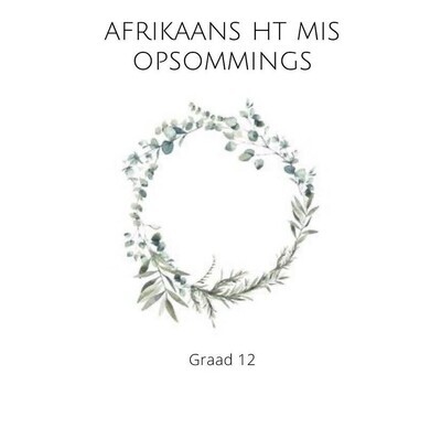 Afrikaans huistaal - Mis opsommings