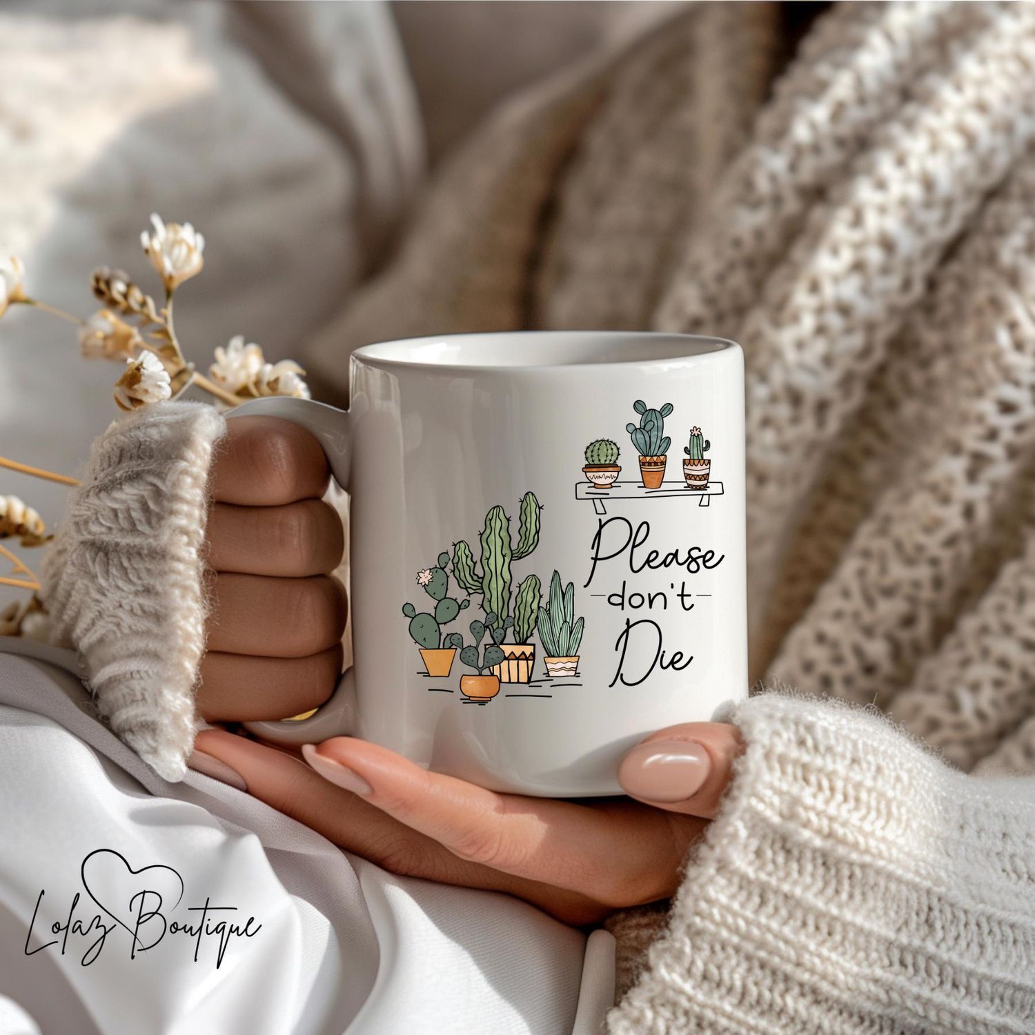 Plant Lover quotes  &quot;Please don&#39;t die&quot; 11oz ceramic mug