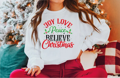 Joy Love Peace Believe Christmas Sweatshirt