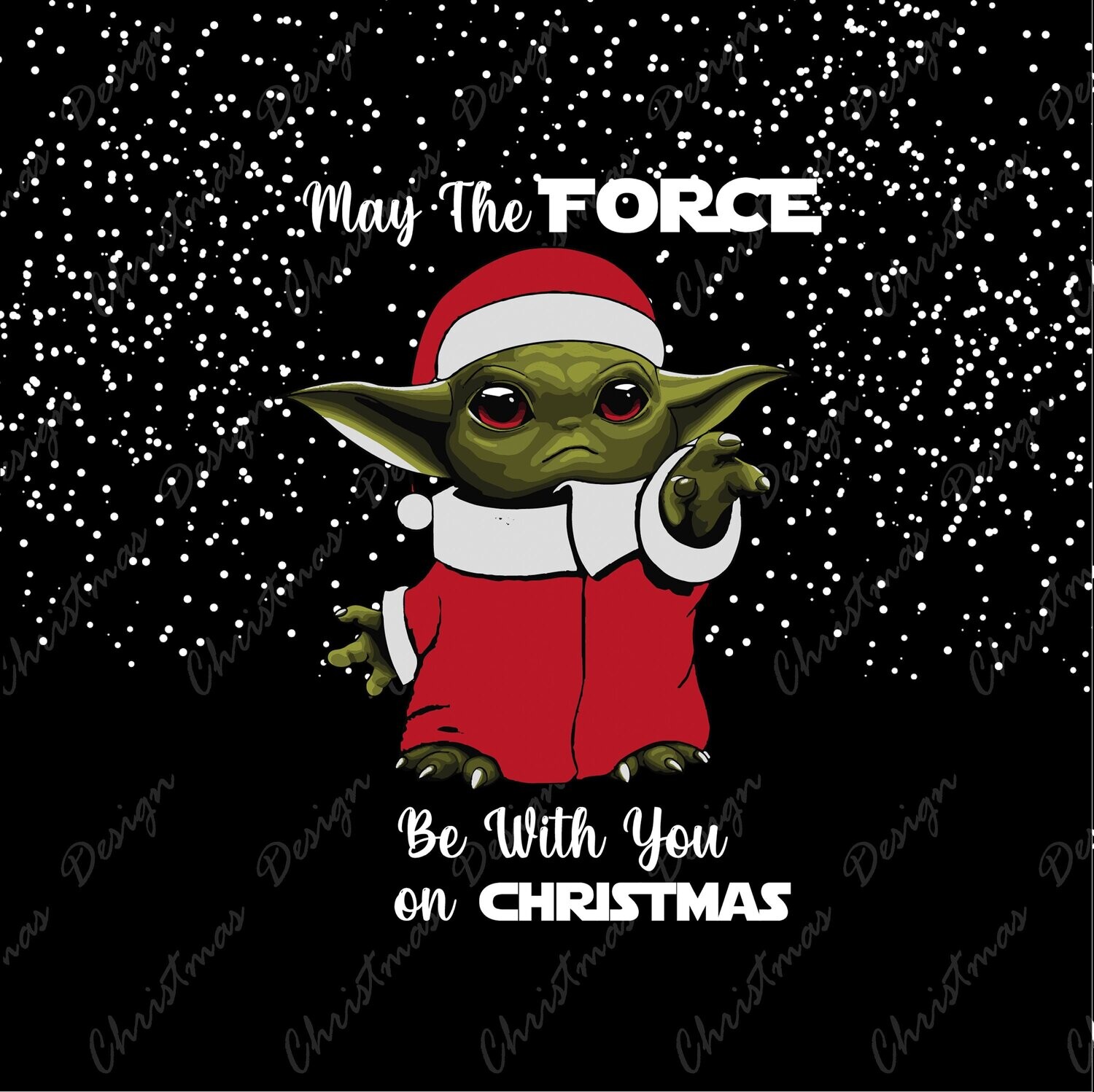 May The Force Be With You on Christmas Ready To Press