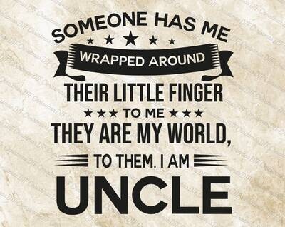 Someone Has Me Wrapped Around Their Little Finger They are My World  Ready For Press